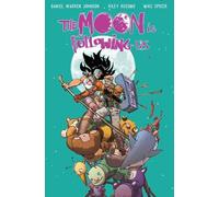 Daniel Warren Johnson Riley Rossmo The Moon is Following Us Volume 2 (Tascabile)