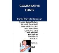 Daniel Warvelle Harbaugh Comparative Fonts (Tascabile)