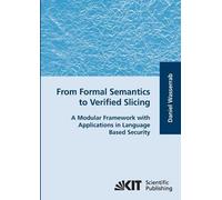 Daniel Wasserrab From Formal Semantics to Verified Slicing (Tascabile)