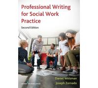 Daniel Weisman Joseph L. Zo Professional Writing for Social Work Pra (Tascabile)