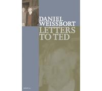 Daniel Weissbort Letters to Ted (Tascabile)