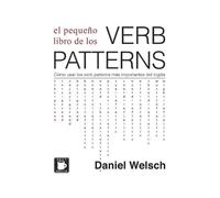 Daniel Welsch El Pequeño Libro de los Verb Patterns (Tascabile)