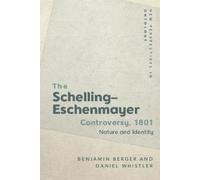 Daniel Whistler Benjamin Be The Schelling-Eschenmayer Controversy, (Tascabile)