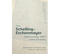 Daniel Whistler Benjamin The Schelling-Eschenmayer Controvers (Copertina rigida)