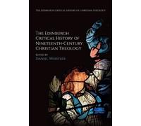 Daniel Whistler The Edinburgh Critical History of Nineteenth- (Copertina rigida)