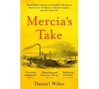 Daniel Wiles Mercia'S Take (Tascabile)