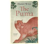 Daniel Wiles The Puma (Copertina rigida)