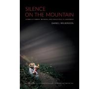 Daniel Wilkinson Silence on the Mountain (Tascabile)