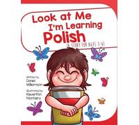 Daniel Williamson Look At Me I'm Learning Polish (Tascabile)