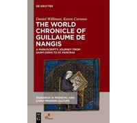 Daniel Williman Karen C The World Chronicle of Guillaume de (Copertina rigida)