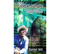 Daniel Wit It's a Global Jungle (Tascabile)