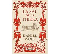 Daniel Wolf Car La sal de la tierra (Saga de los Fleury 1) (Best Sel (Tascabile)