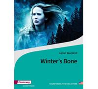 Daniel Woodrell Winter's Bone: Textbook (Neusprachliche Bibliothek - (Tascabile)