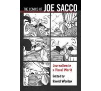 Daniel Worden The Comics of Joe Sacco (Tascabile)