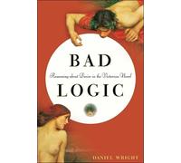 Daniel Wright Bad Logic (Copertina rigida)