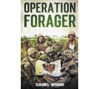 Daniel Wrinn Operación Forager (Tascabile)