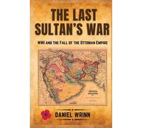 Daniel Wrinn The Last Sultan's War (Tascabile)