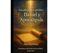 Daniel y Apocalipsis: Preparados para los tiempos finales