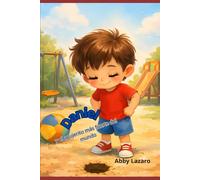 Daniel y el agujerito más fuerte del mundo