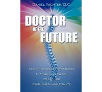 Daniel Yachter Doctor of the Future (Tascabile)