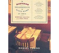 Daniel Young Bistors, Brasseroes, And Wine Bars Of Paris: Eve (Copertina rigida)