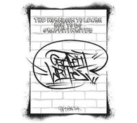 Daniel Yuck Graffiti Writes V1 (Tascabile)