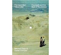 Daniel Zamora Mitchell Dean The Last Man Takes LSD (Tascabile)