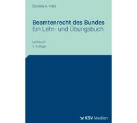 Daniela A Heid Beamtenrecht des Bundes: Ein Lehr- und Übungsbuch (Tascabile)