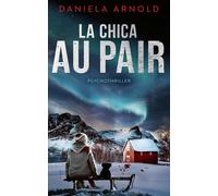 Daniela Arnold La Chica au pair (Tascabile)