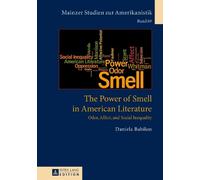 Daniela Babilon The Power of Smell in American Literature (Copertina rigida)