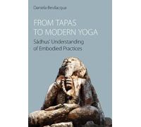 Daniela Bevilacqua From Tapas to Modern Yoga (Copertina rigida)