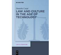 Daniela Carpi Law and Culture in the Age of Technology (Copertina rigida)