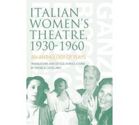 Daniela Cavallaro Italian Women's Theatre, 1930-1960 (Tascabile) Playtext
