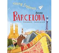 Daniela Celli Around Barcelona (Copertina rigida) Young Explorers