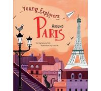 Laura Re Around Paris (Copertina rigida) Young Explorers