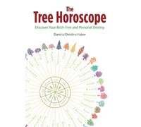 Daniela Christine Huber The Tree Horoscope (Tascabile)