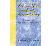 Daniela del Boca Women's Work, the Family and Social Policy (Tascabile)