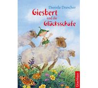 Daniela Drescher Giesbert und die Glücksschafe (Copertina rigida)