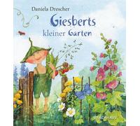 Daniela Drescher Giesberts kleiner Garten (Copertina rigida)