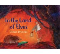 Daniela Drescher In the Land of Elves (Copertina rigida)