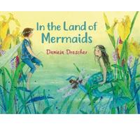 Daniela Drescher In the Land of Mermaids (Copertina rigida)