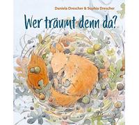 Daniela Drescher Sophia Drescher Wer träumt denn da? (Copertina rigida)