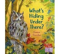 Daniela Drescher What's Hiding Under There? (Libro di cartone)