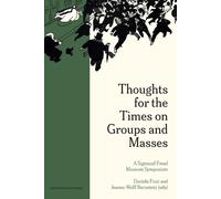 Daniela Finzi Thoughts for the Times on Groups and Masses (Tascabile)