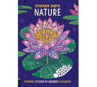 Daniela Geremia Sticker Dots: Nature (Tascabile)