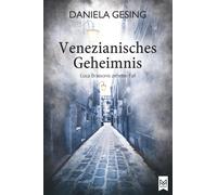 Daniela Gesing Venezianisches Geheimnis: Luca Brassonis zehnter Fall (Tascabile)