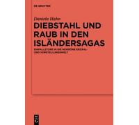 Daniela Hahn Diebstahl und Raub in den Isländersagas (Copertina rigida)
