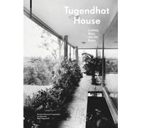 Daniela Hammer-Tugendhat Ivo Hamme Tugendhat House. Ludwig M (Copertina rigida)