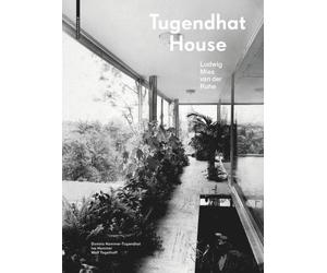 Daniela Hammer-Tugendhat Ivo Hamme Tugendhat House. Ludwig M (Copertina rigida)
