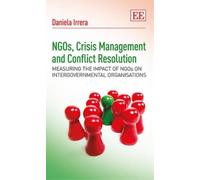 Daniela Irrera NGOs, Crisis Management and Conflict Resolutio (Copertina rigida)